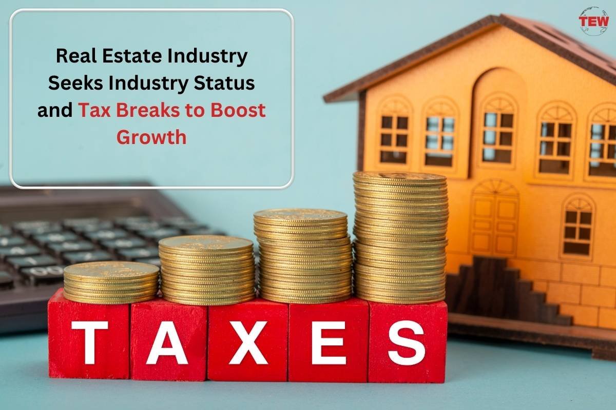 Real Estate Industry Seeks Industry Status and Tax Breaks to Boost Growth