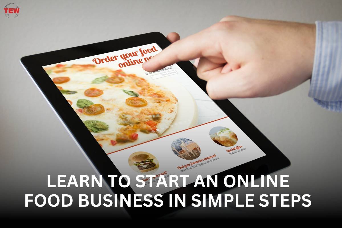 Learn to Start an Online Food Business in Simple Steps