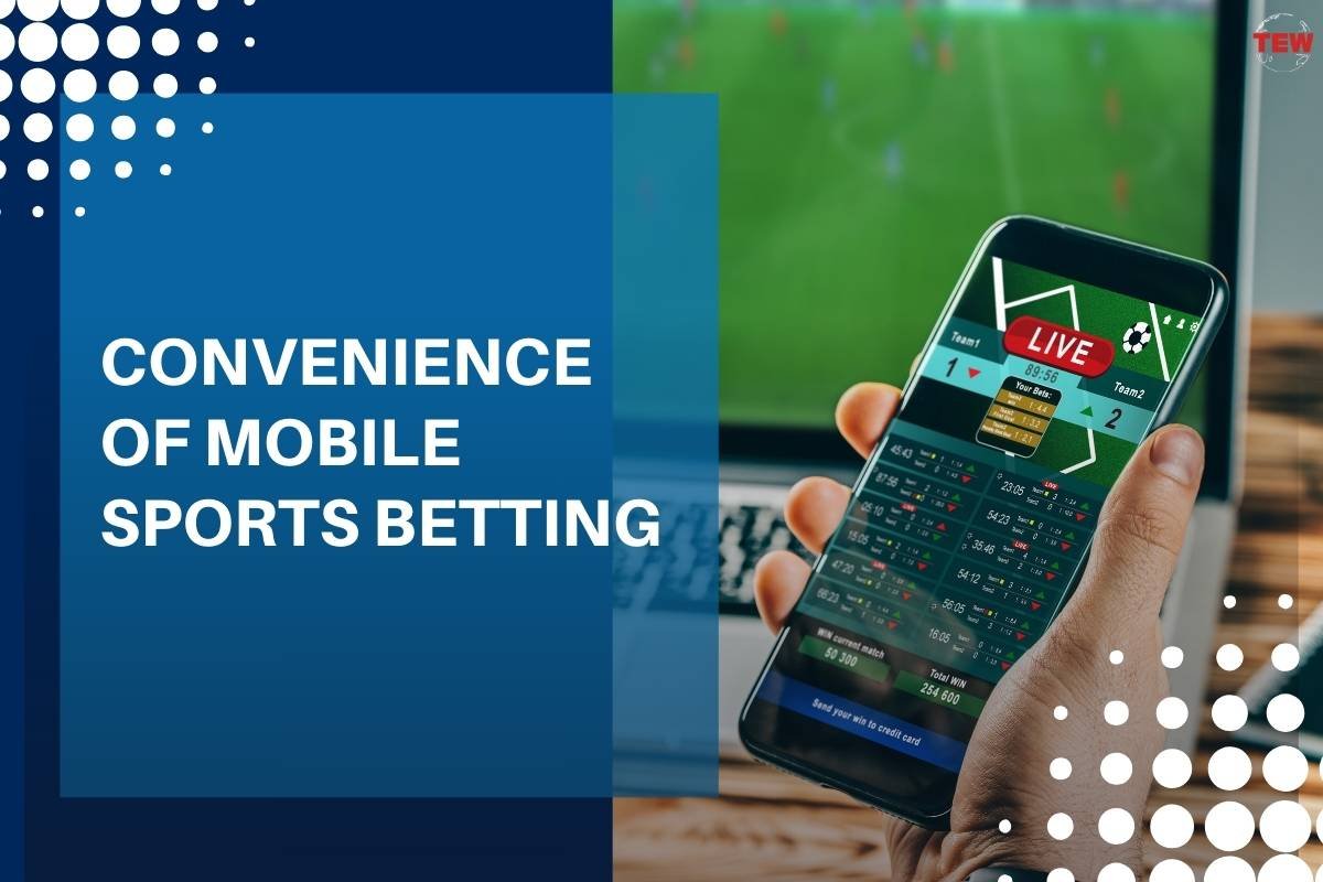 Mobile Sports Betting: Reviews, Pros and Cons | The Enterprise World