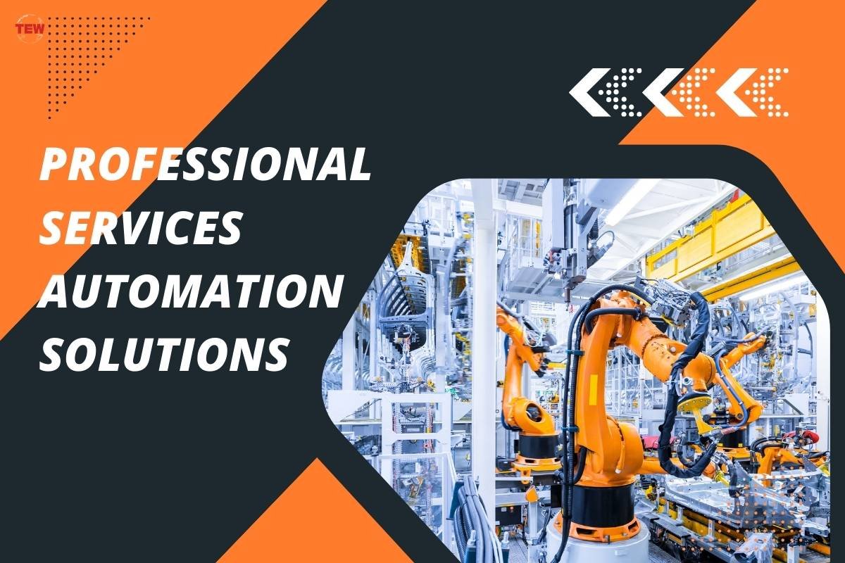 Understanding Professional Services Automation Solutions | The Enterprise World