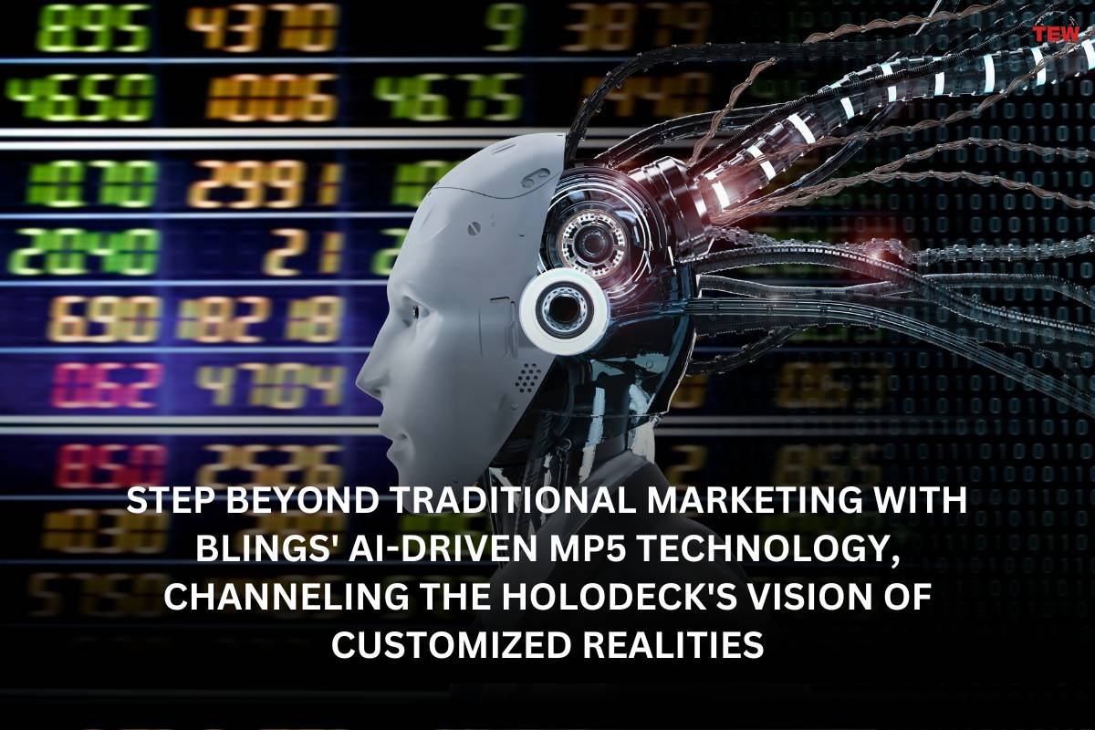 Step Beyond Traditional Marketing with Blings’ AI-driven MP5 Technology, Channeling the Holodeck’s Vision of Customized Realities