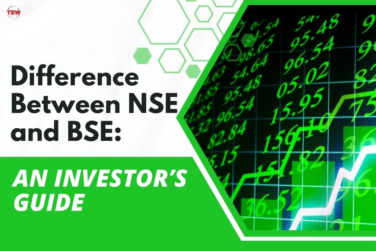 Difference Between NSE and BSE: An Investor’s Guide | The Enterprise World