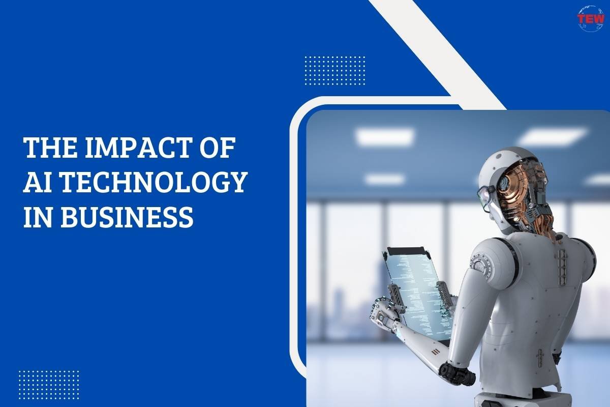 The Impact of AI Technology in Business 