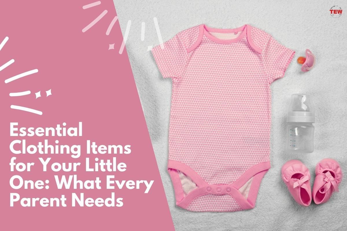 Essential Items for Baby Clothes: What Every Parent Needs? | The Enterprise World