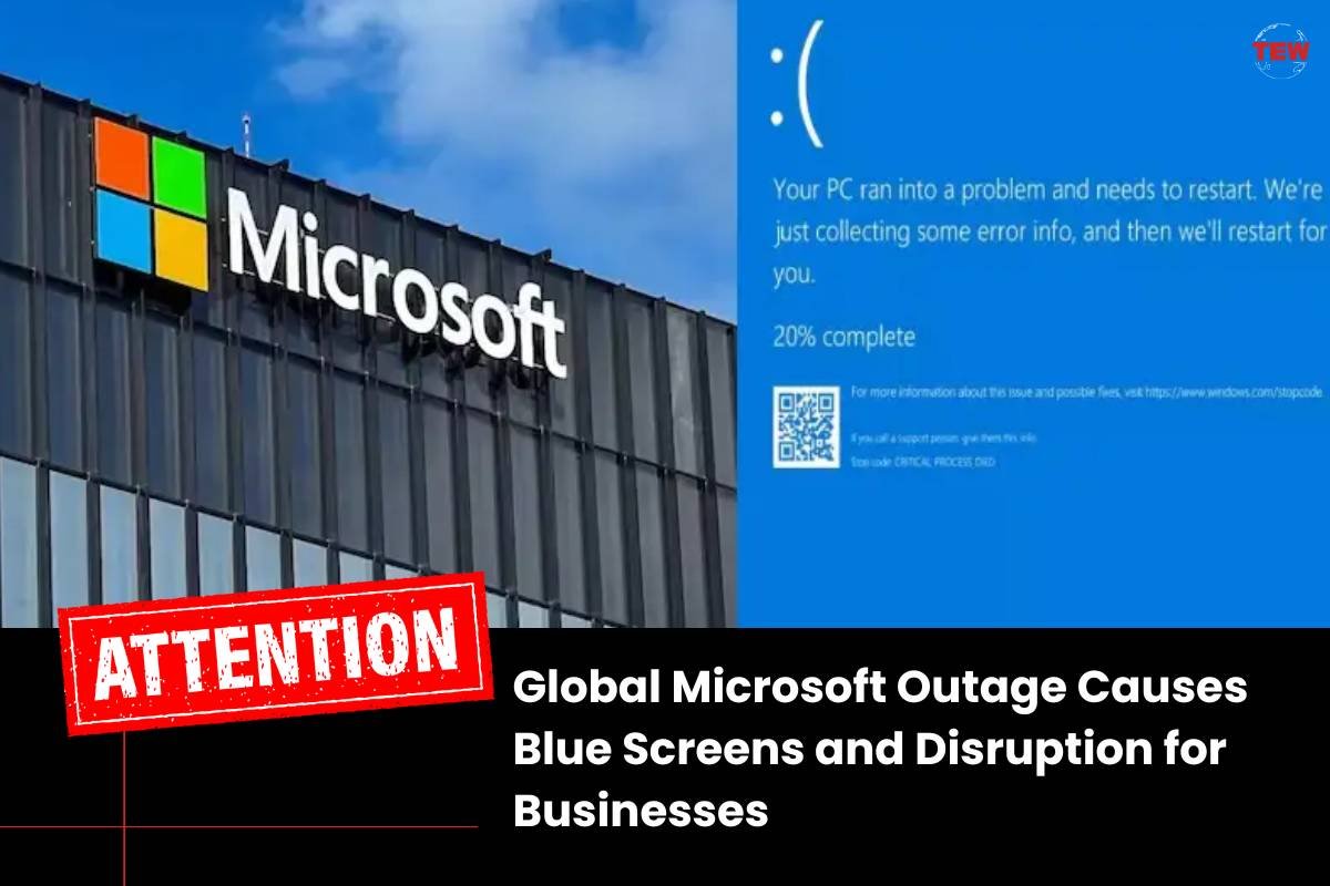 ATTENTION: Global Microsoft Outage Causes Blue Screens and Disruption for Businesses