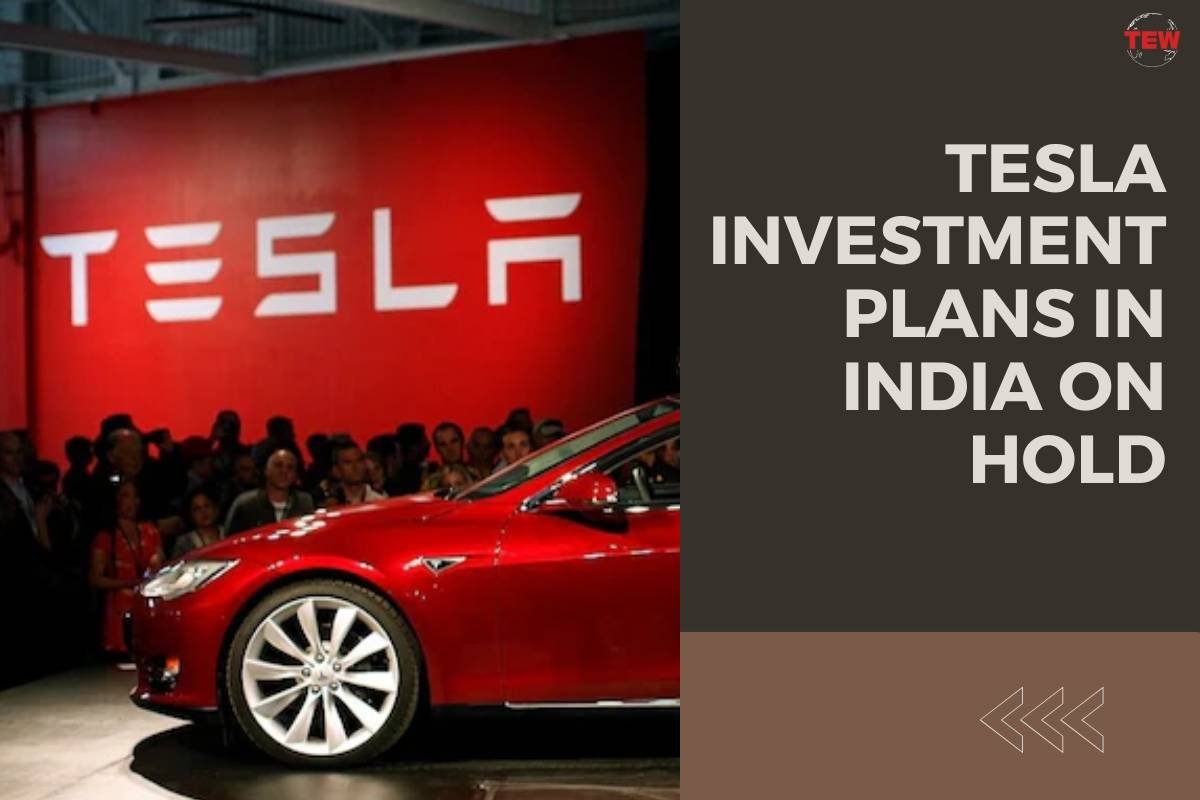 Tesla Investment Plans in India on Hold