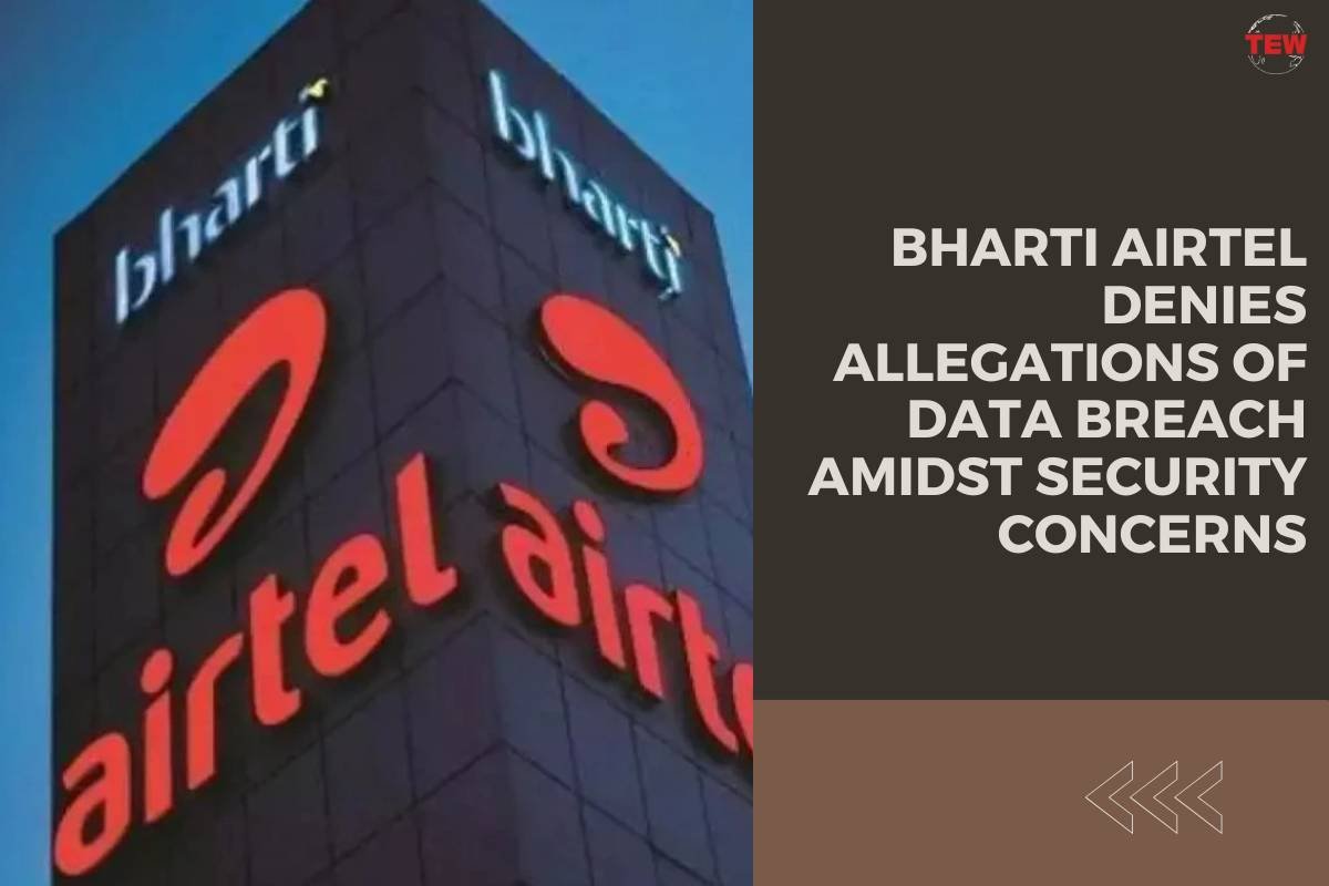 Bharti Airtel Denies Allegations of Data Breach Amidst Security Concerns
