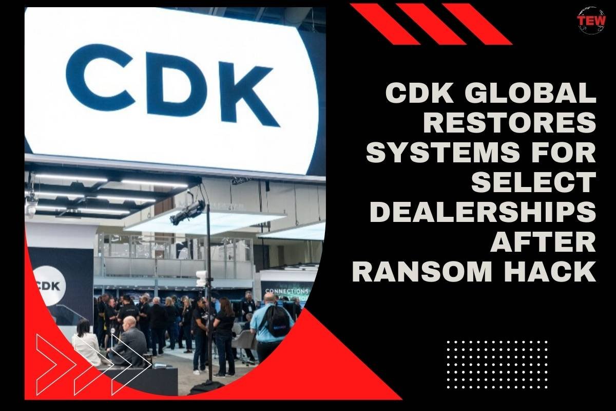 CDK Global Restores Systems for Select Dealerships After Ransom Hack | The Enterprise World