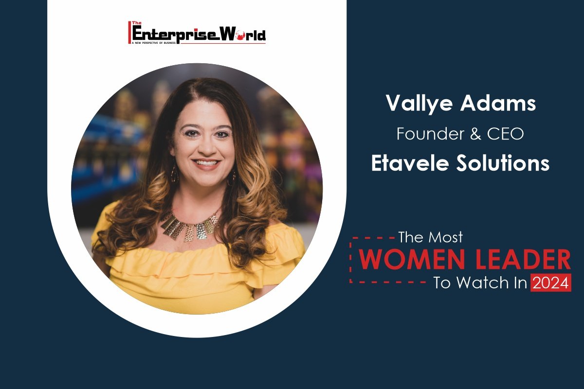 Vallye Adams: Influencing Female Leaders | Etavele Solutions | The Enterprise World