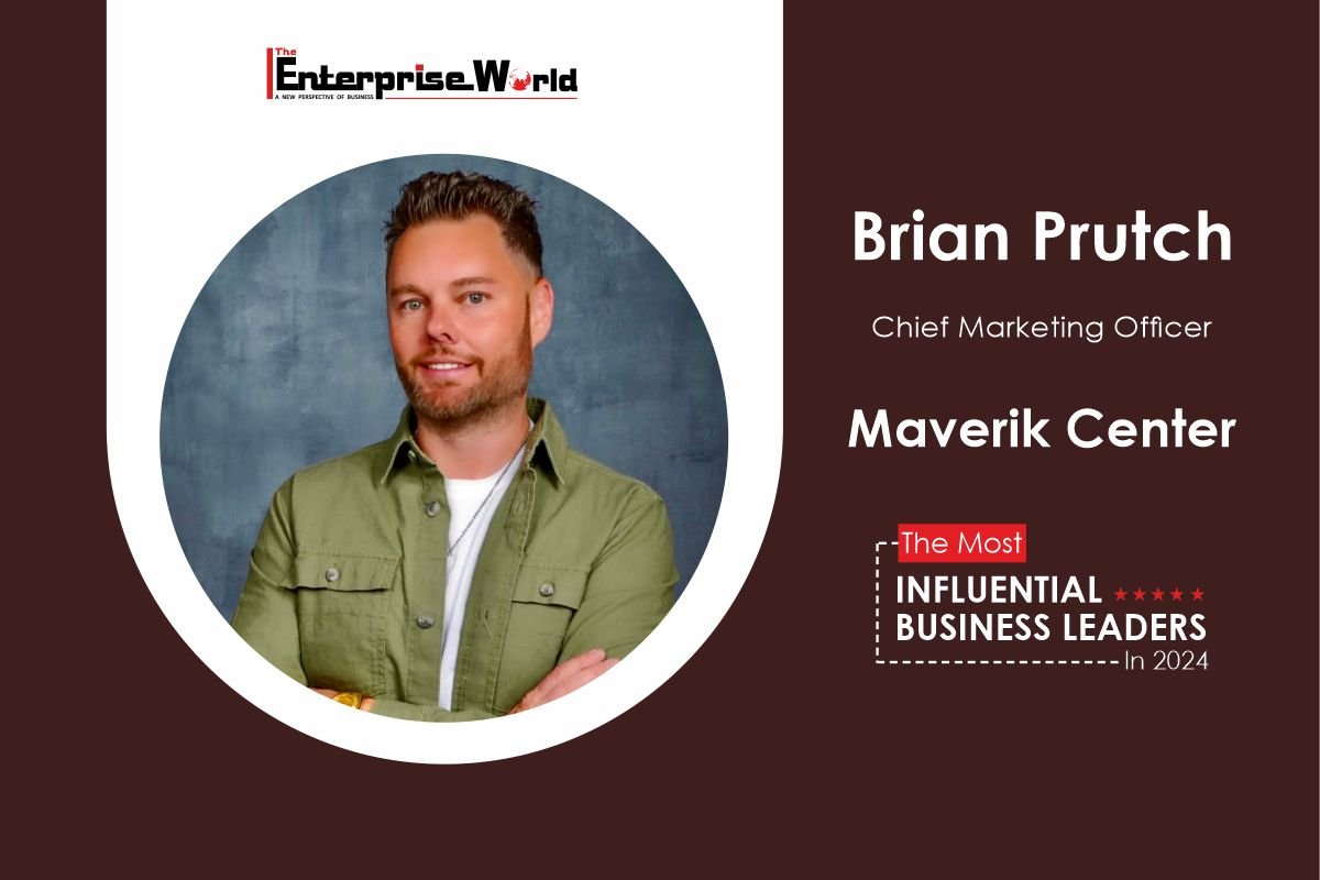 Brian Prutch: Leading with Innovating Marketing Strategies | The Enterprise World