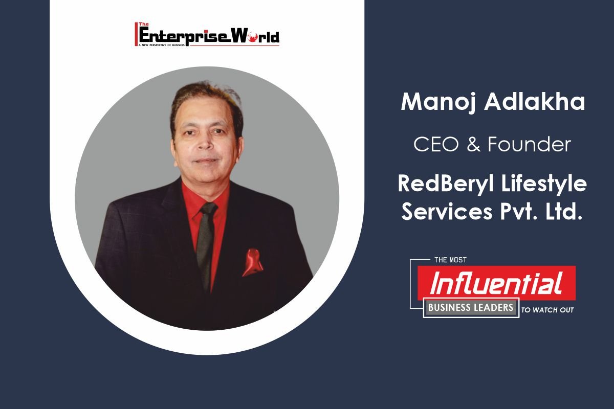 Luxury Reimagined: Manoj Adlakha’s RedBeryl Revolution