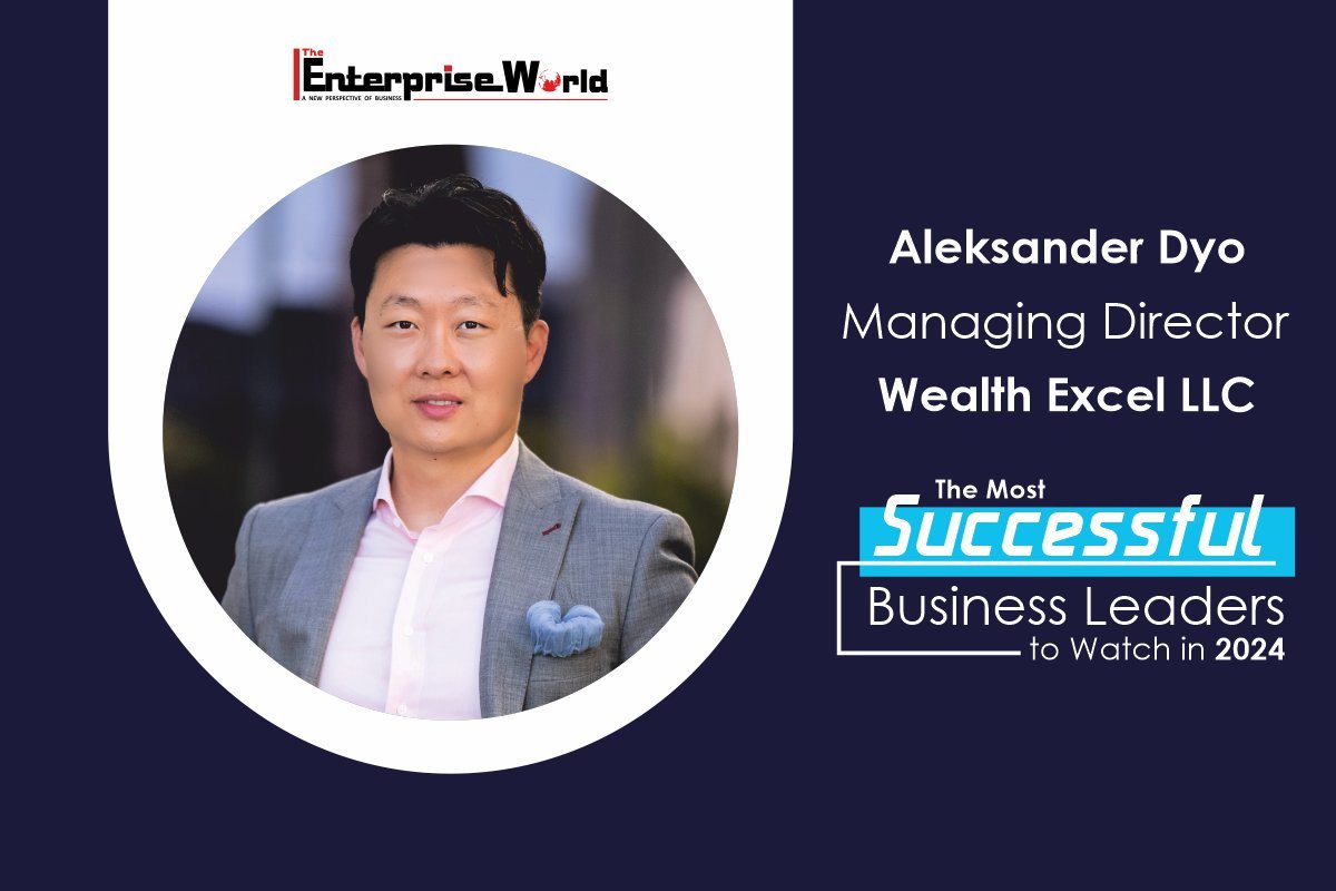 Aleksander Dyo: Precision Financial Solutions for High-Net-Worth Clients: How Wealth Excel LLC Tailors Expertise to Optimize Tax, Wealth and Philanthropy 