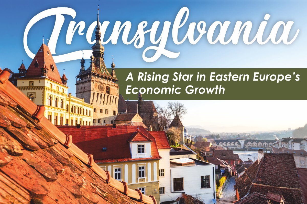 Transylvania: A Rising Star in Eastern Europe’s Economic Growth