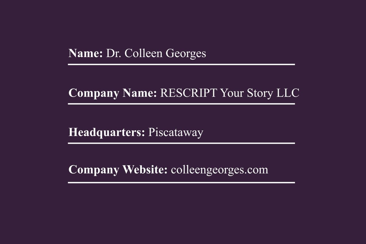 Dr. Colleen Georges' Empowerment Guide | RESCRIPT Your Story LLC | The Enterprise World