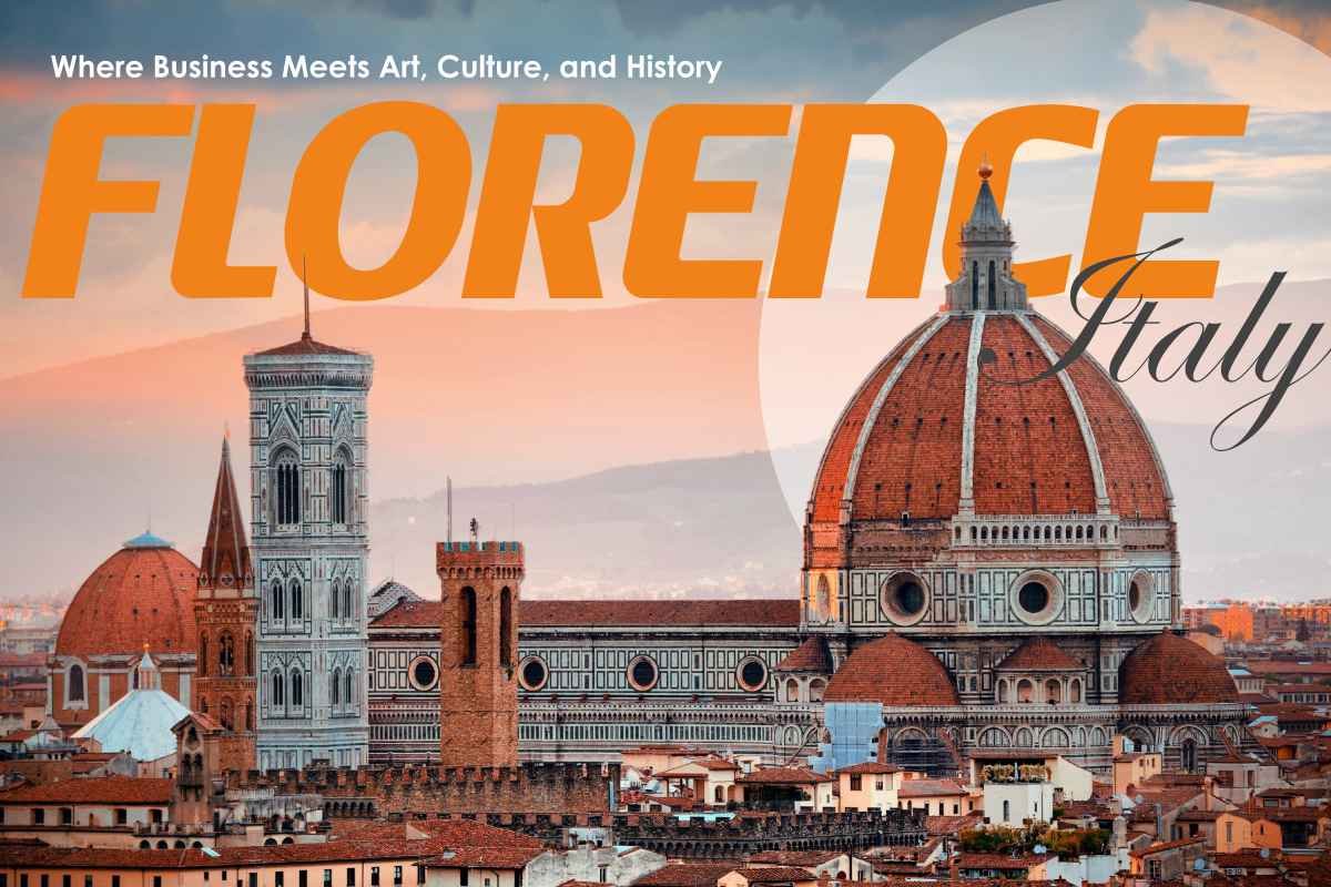 Florence, Italy: Where Business Meets Art, Culture, and History | The Enterprise World