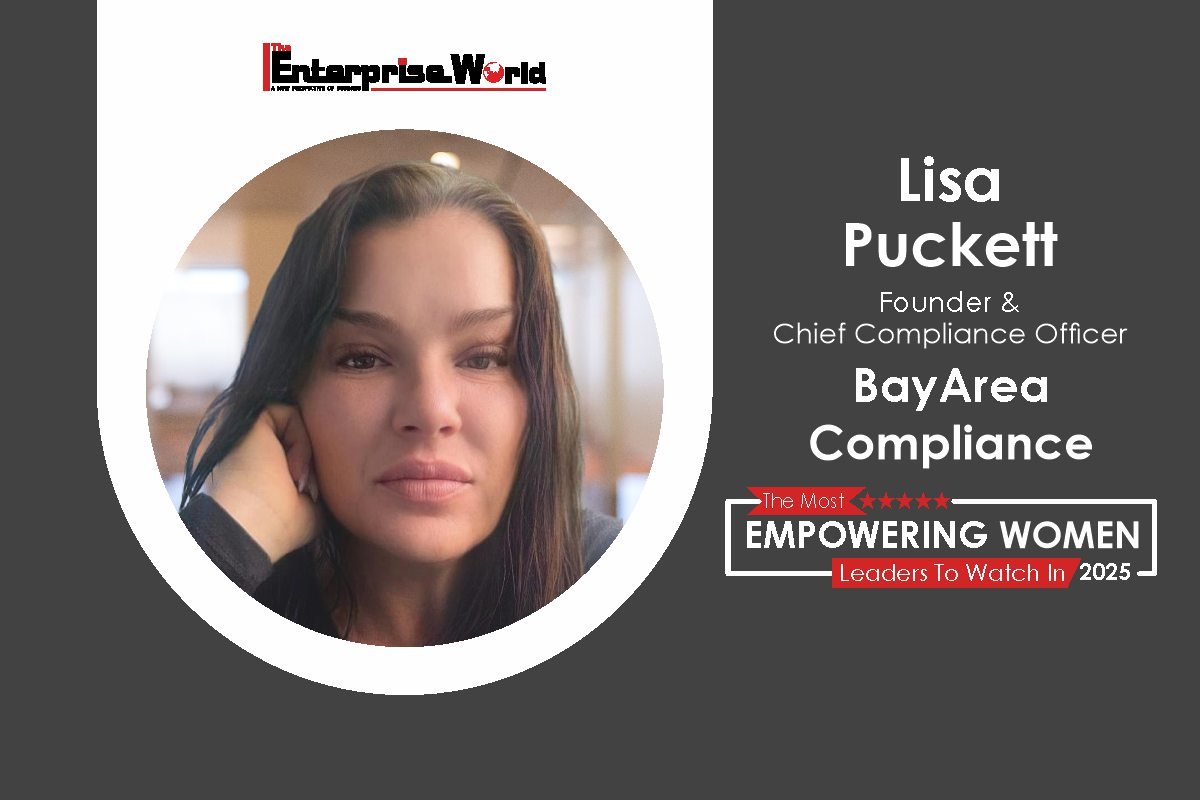 Lisa Puckett-Empowering Smart Compliance | BayArea Compliance | The Enterprise World