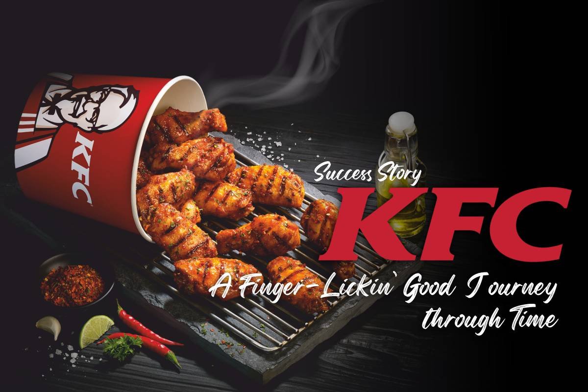 KFC Success Story: A Finger-Lickin’ Good Journey through Time | The Enterprise World