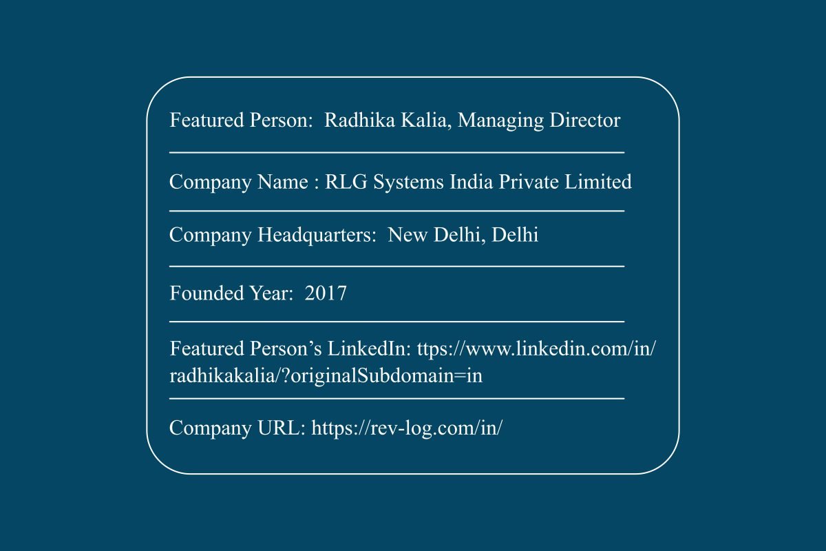 Radhika Kalia-Sustaining Leadership Values | RLG Systems India Private Limited | The Enterprise World 