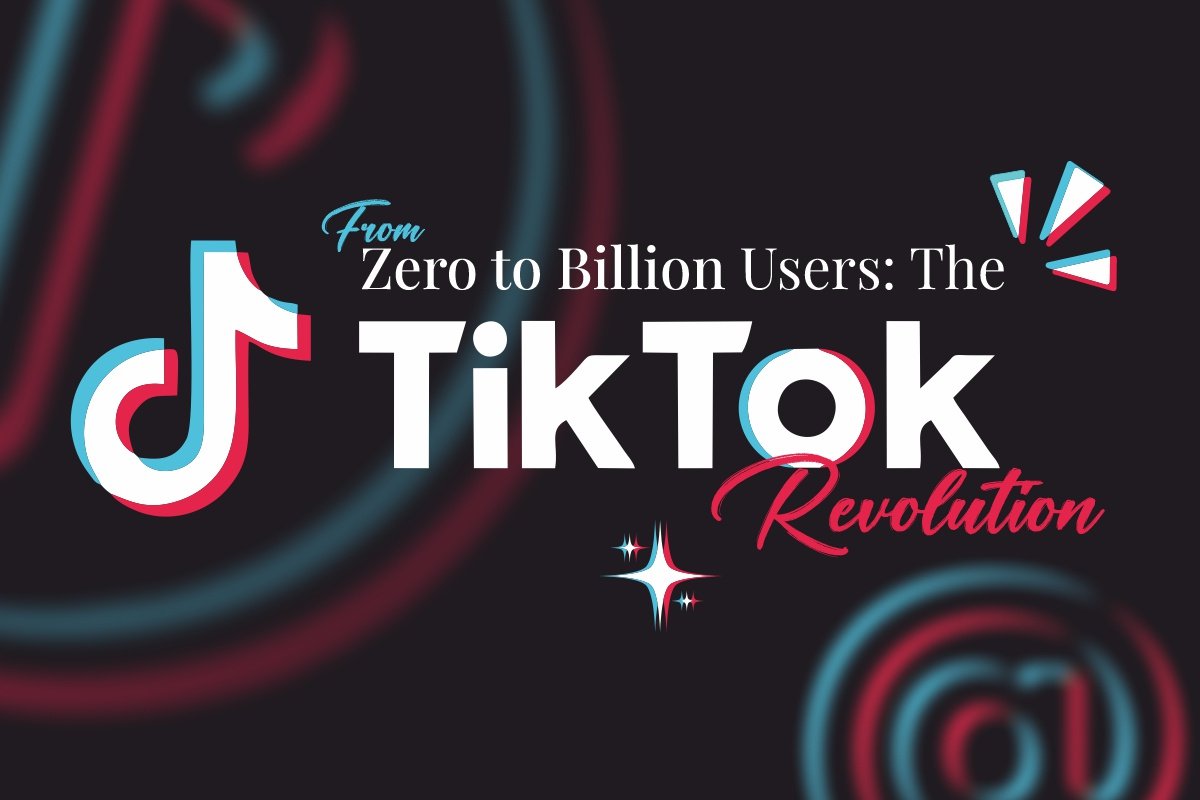 From Zero to Billion Users: The TikTok Revolution