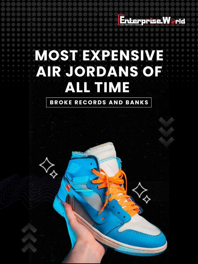 Most Expensive Air Jordans Of All Time: Broke Records and Banks