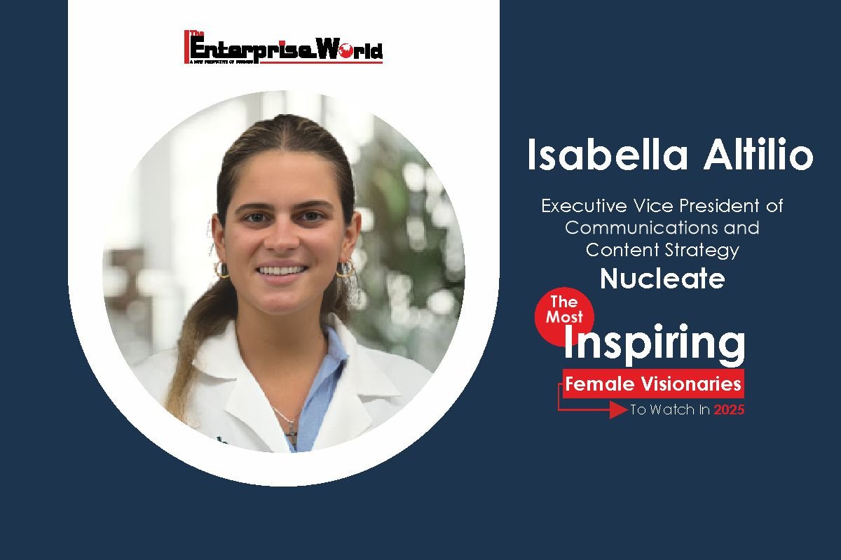 Isabella Altilio: Biotech Leadership & Communication | Nucleate | The Enterprise World