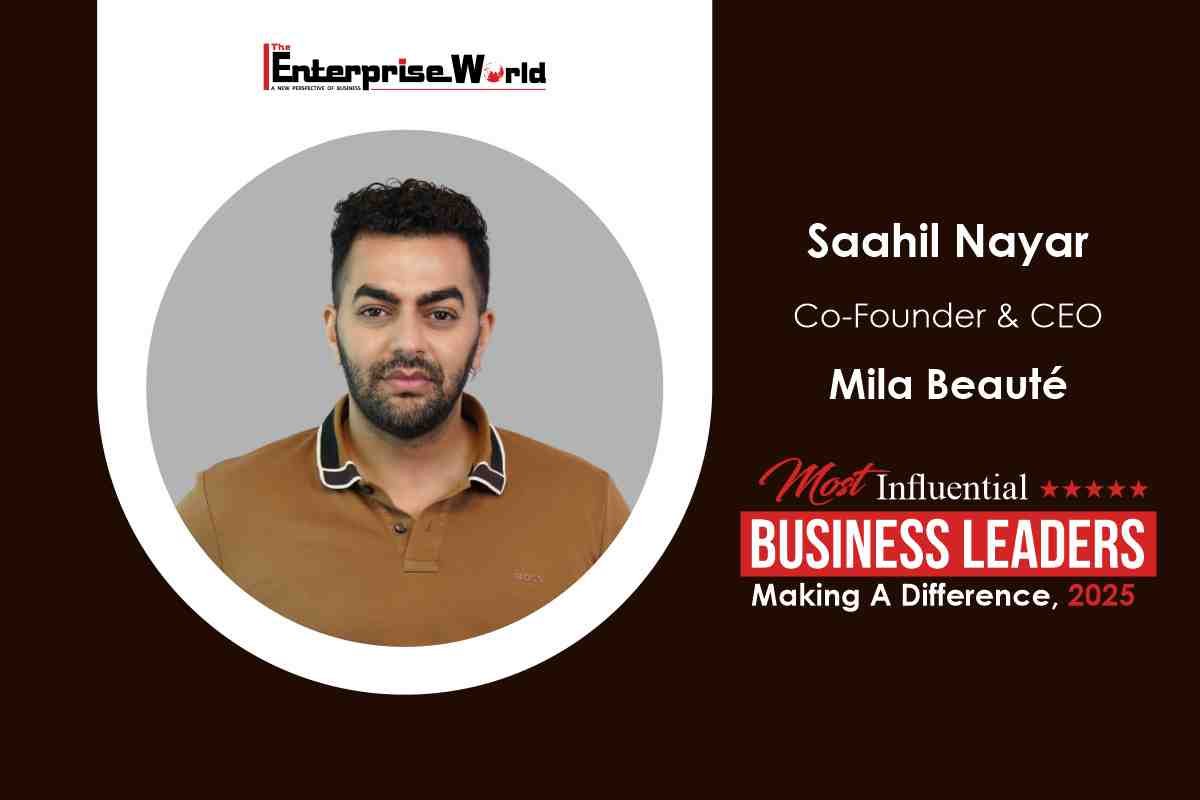 Saahil Nayar-Blending Innovation with Accessibility | Mila Beauté | The Enterprise World
