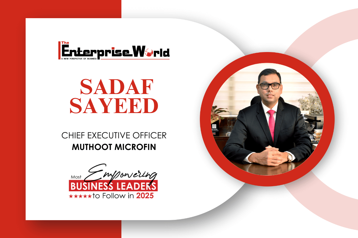 Sadaf Sayeed: Transforming Microfinance Into a Movement for Rural Empowerment