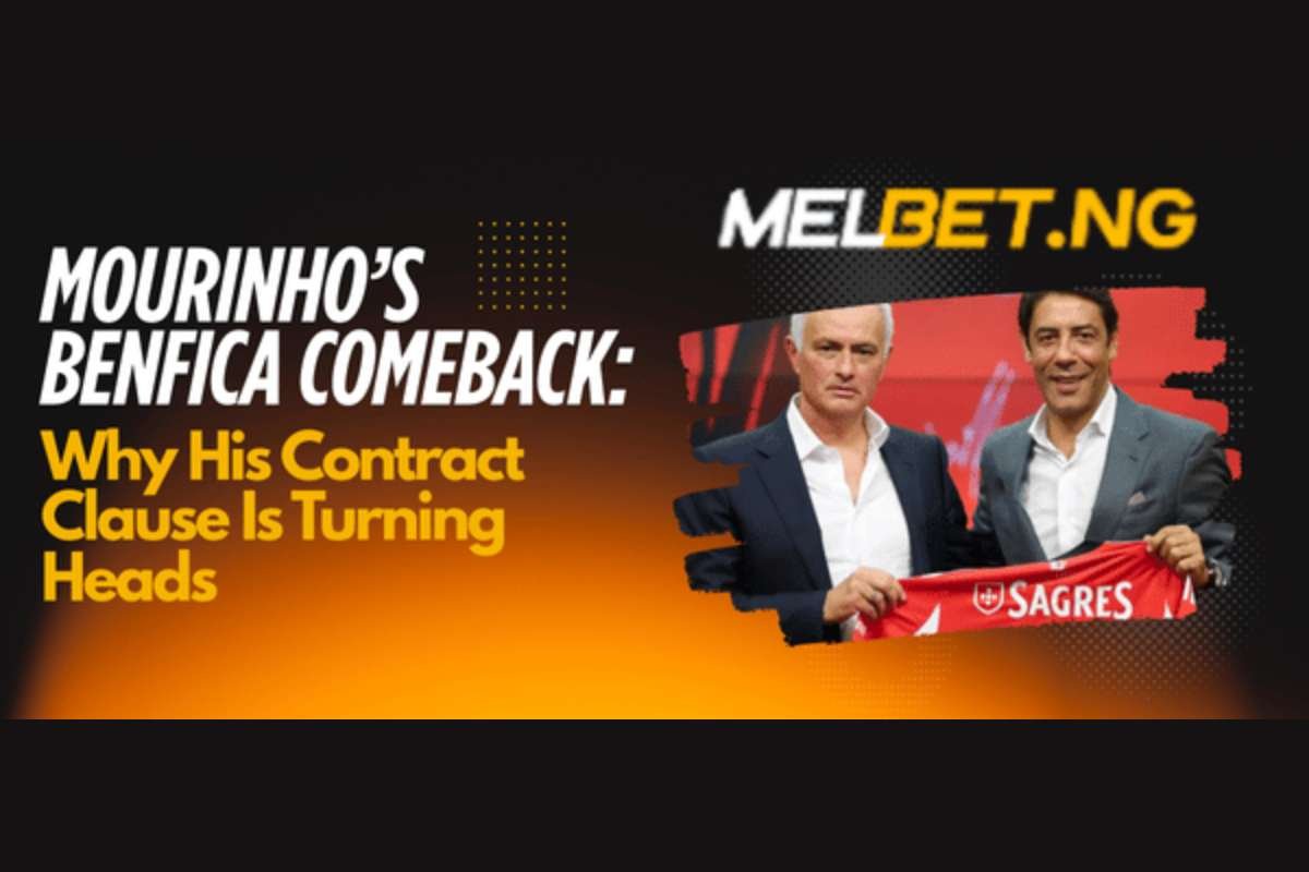 Mourinho’s Benfica Comeback: Why His Contract Clause Is Turning Heads?