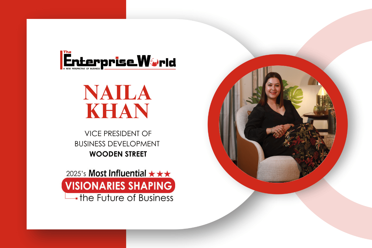Naila Khan: Empowering Women in Business While Leading Wooden Street’s Expansion