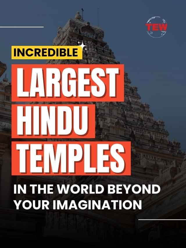 Incredible Largest Hindu Temples in the World Beyond Your Imagination | The Enterprise World
