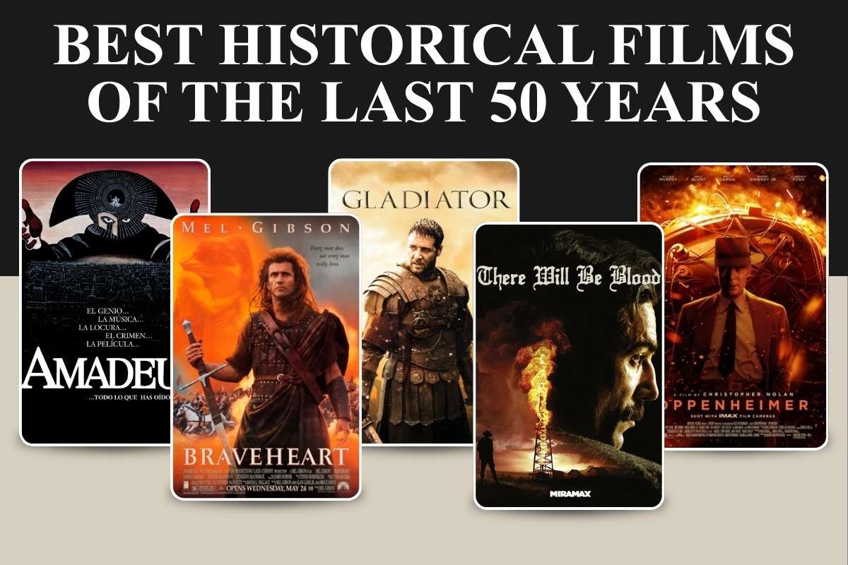 Top 50 Best Historical Films of the Last 50 Years That Bring Real History to Life