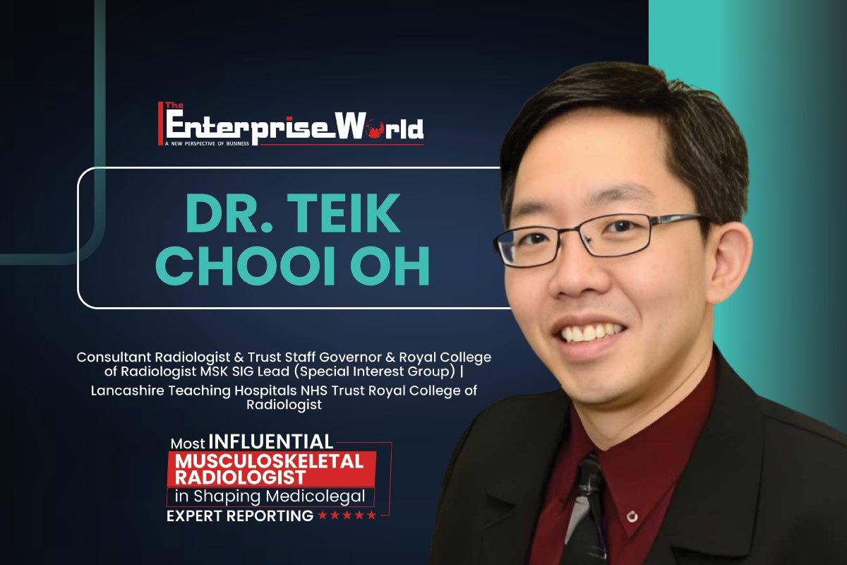 Dr. Teik Chooi Oh- Consultant Radiologist | Lancashire Teaching Hospitals | The Enterprise World