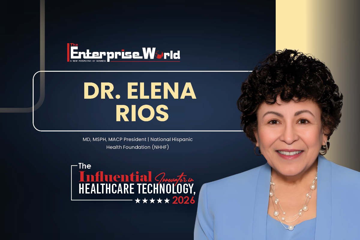 Dr. Elena Rios: Leading a New Era of Equity and Innovation in Hispanic Healthcare