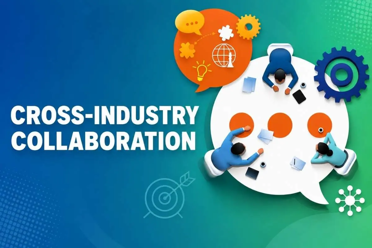 Cross-Industry Collaboration: Partner Outside Your Sector | The Enterprise World