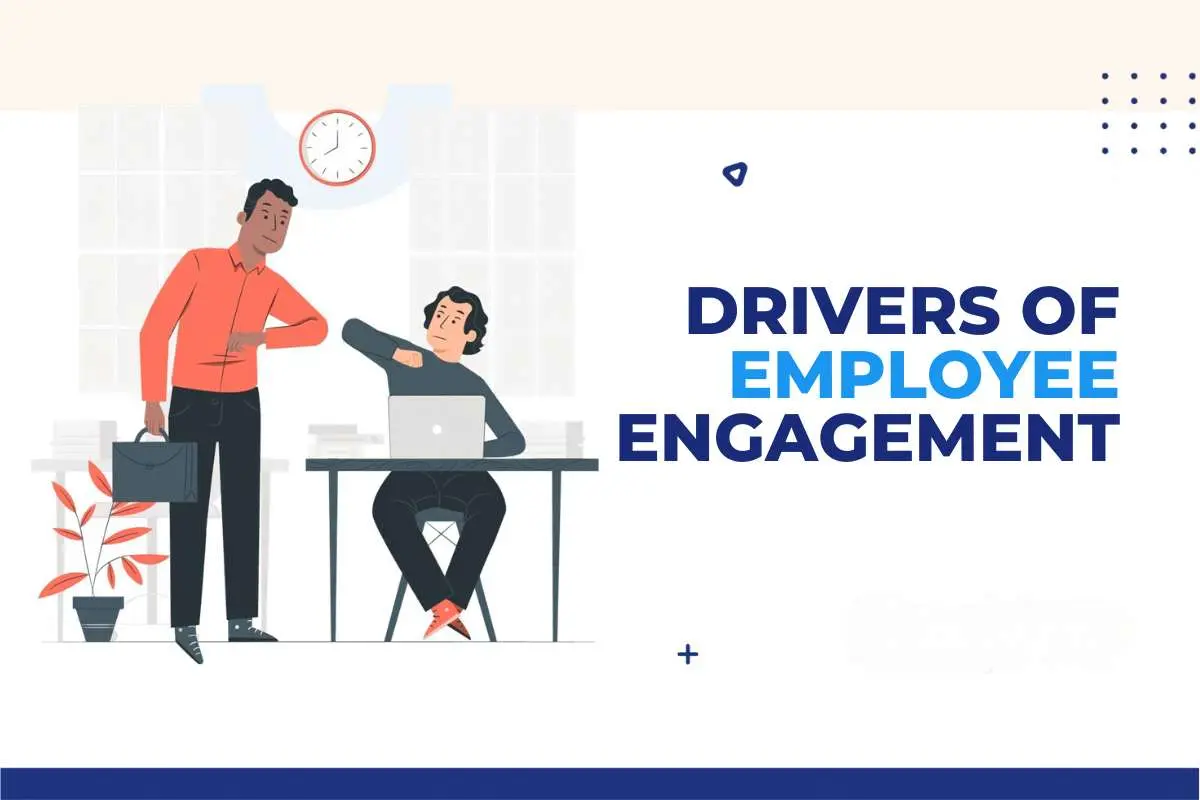 6 Drivers of Employee Engagement Behind a Motivated Workforce | The Enterprise World