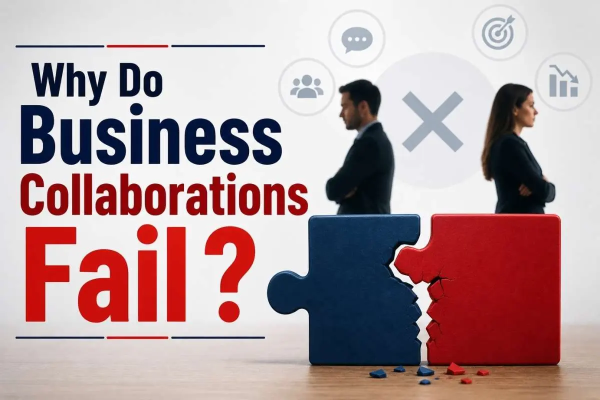 Why Do Business Collaborations Fail & How to Avoid It | The Enterprise World