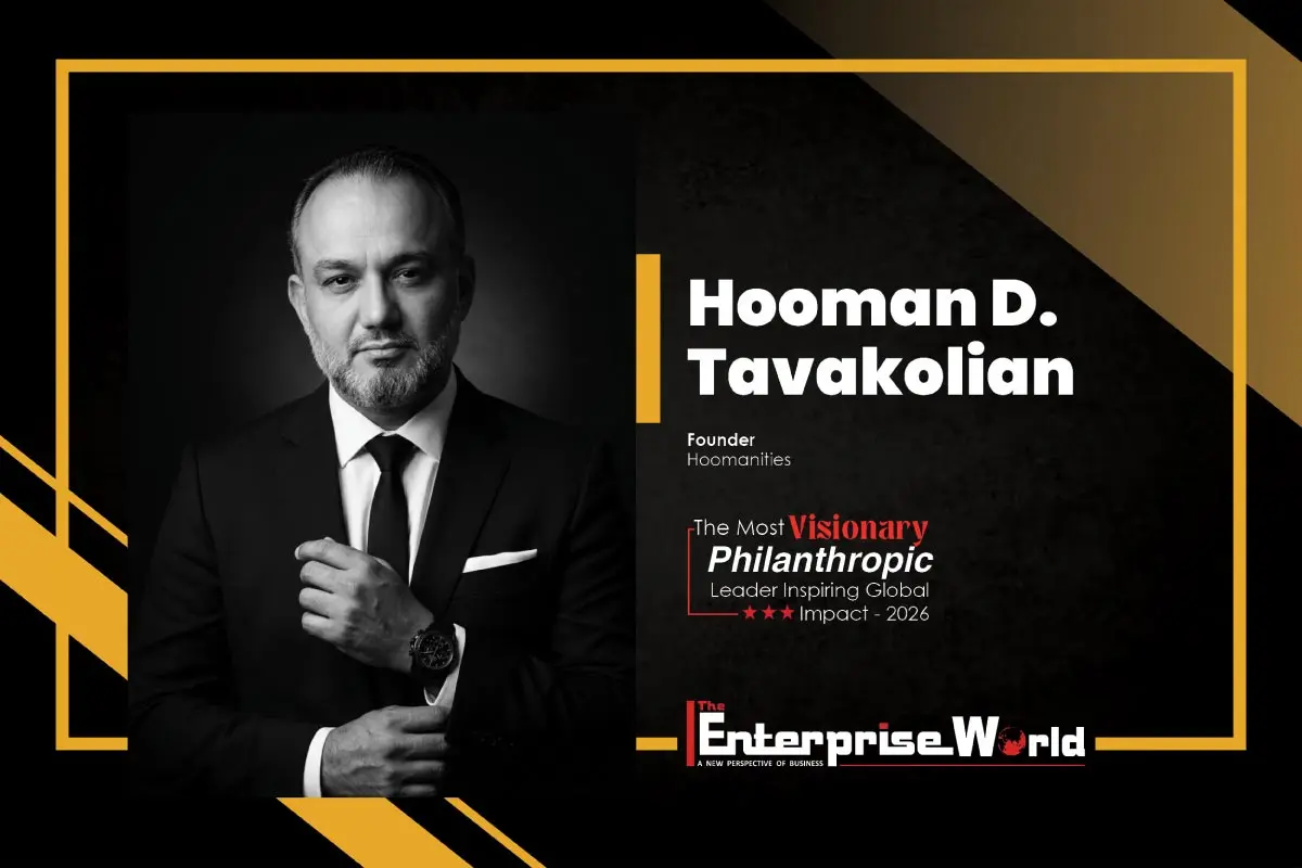 Hooman D. Tavakolian: Grit & Gratitude | Hoomanities | The Enterprise World