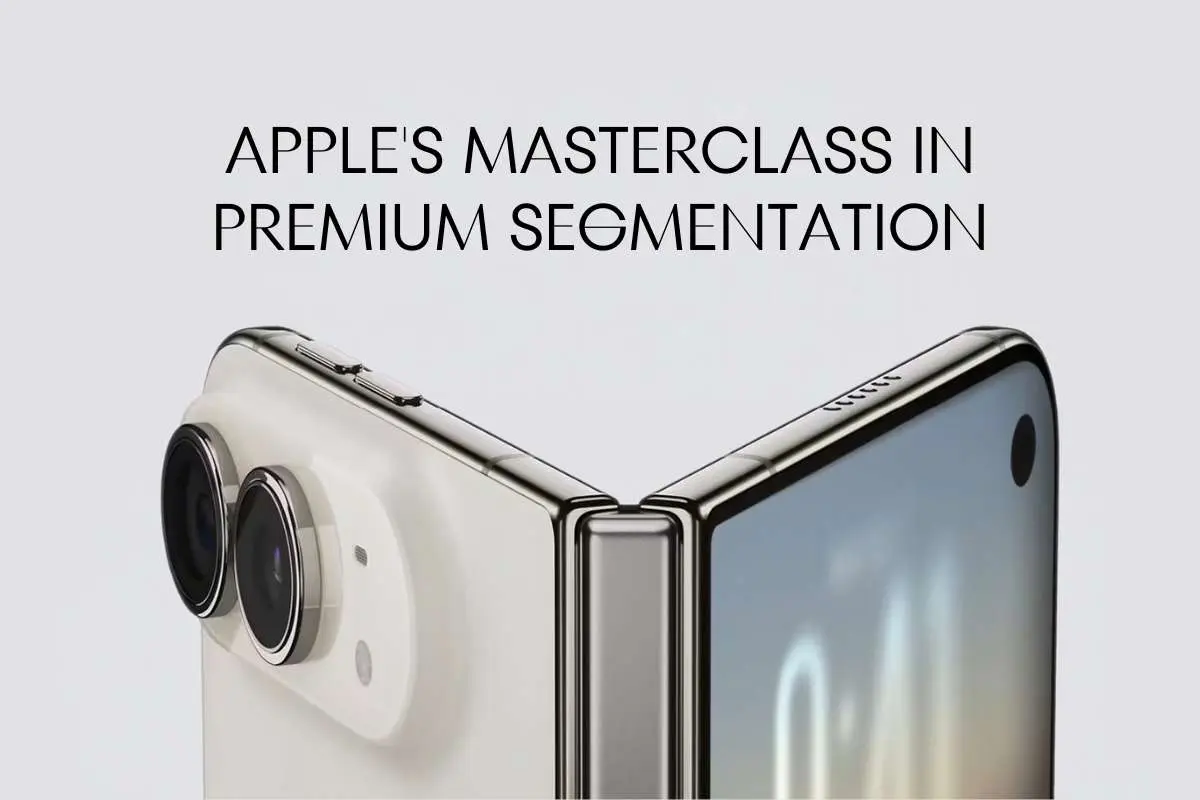 iPhone Duo: Apple's Masterclass in Premium Segmentation | The Enterprise World
