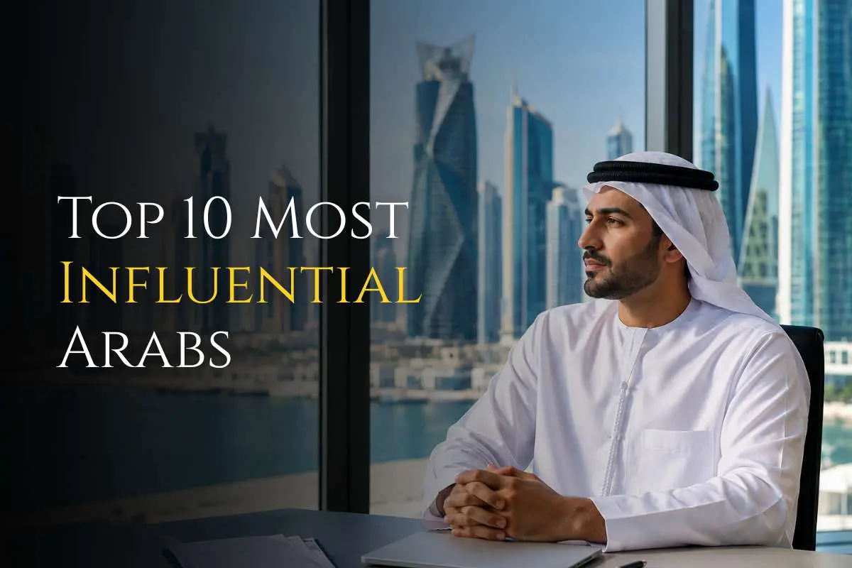Top 10 Most Influential Arabs Driving Global Business in 2026 | The Enterprise World