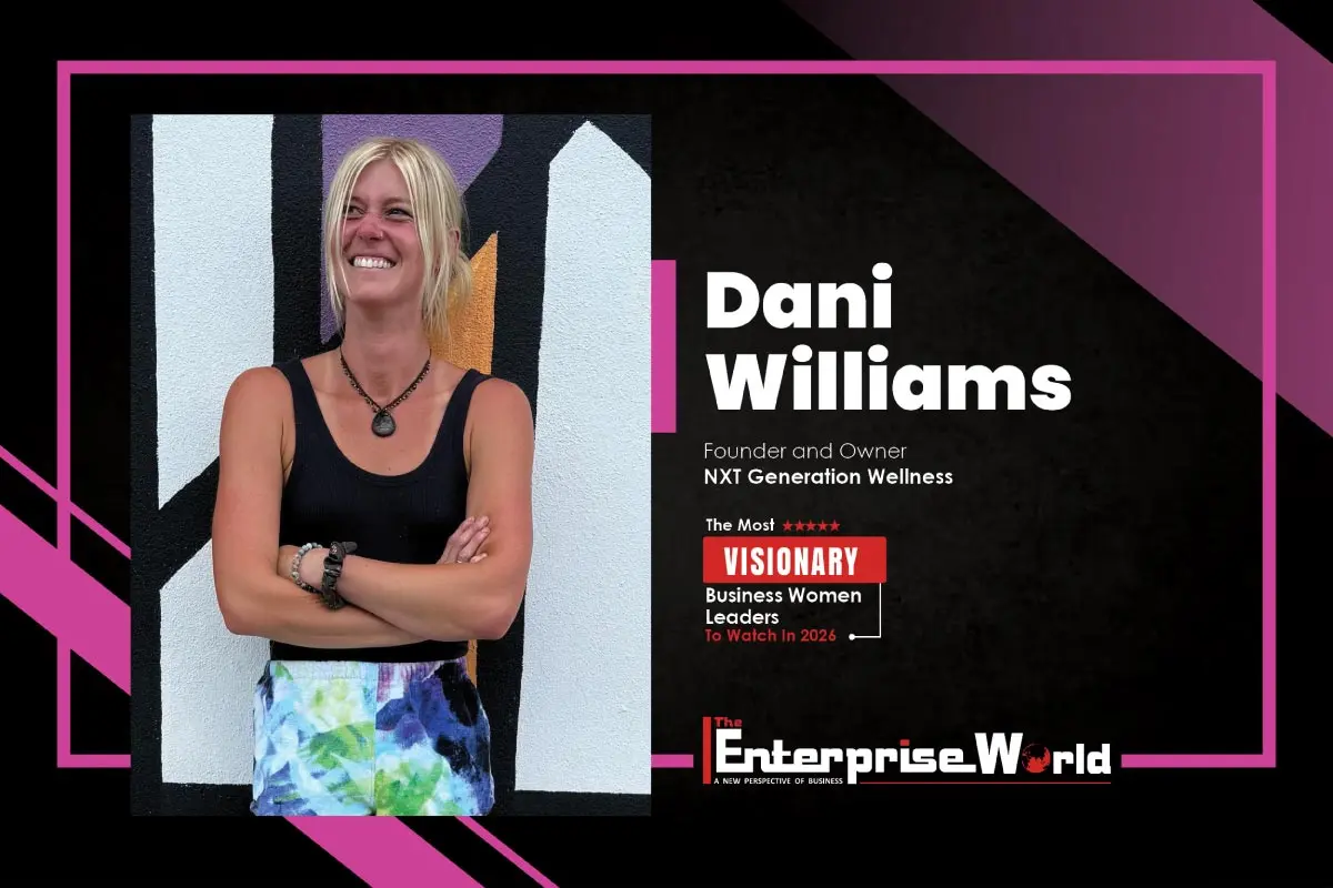Dani Williams- Special Education Teacher | NXT Generation Wellness | The Enterprise World
