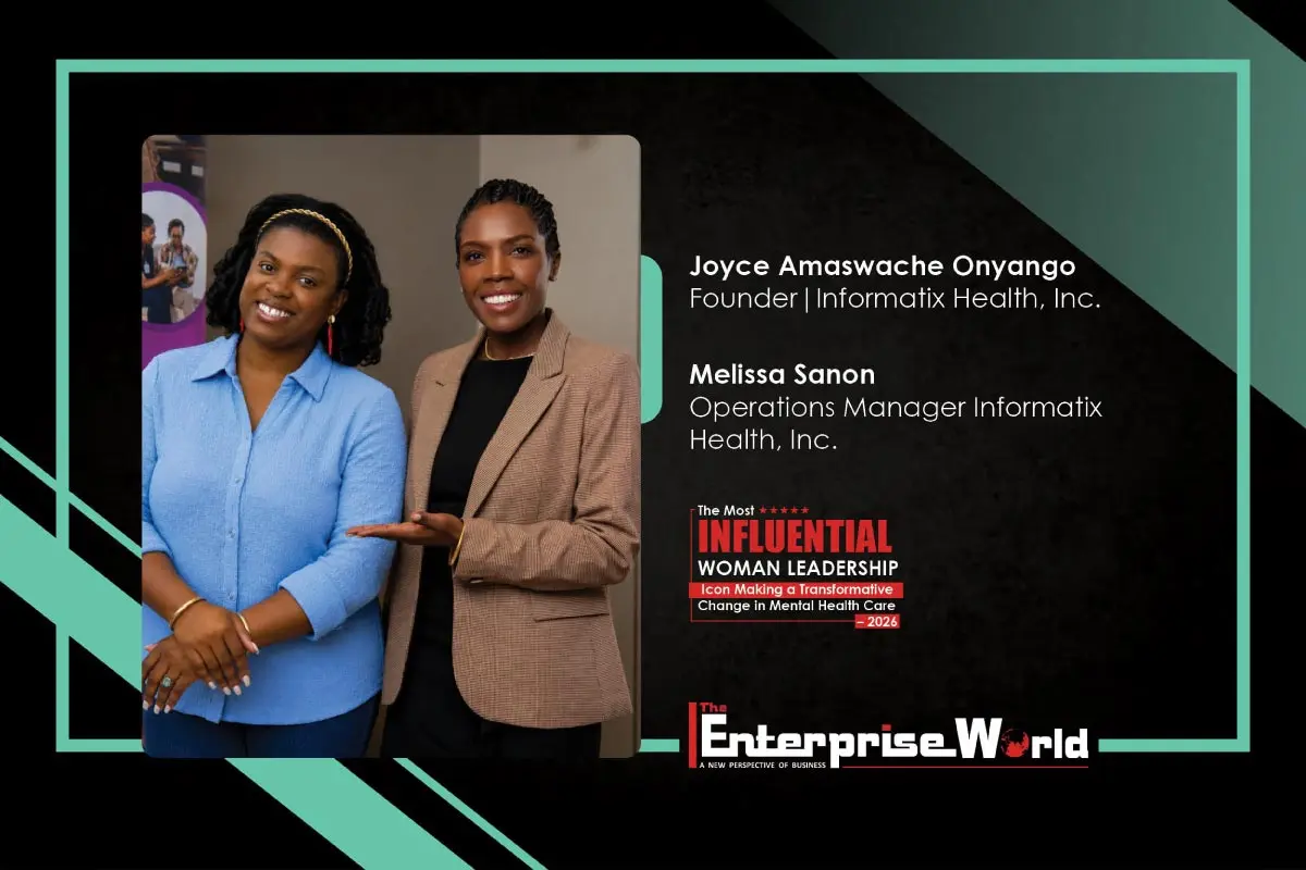 Joyce Amaswache Onyango & Melissa Sanon | Informatix Health, Inc. | The Enterprise World