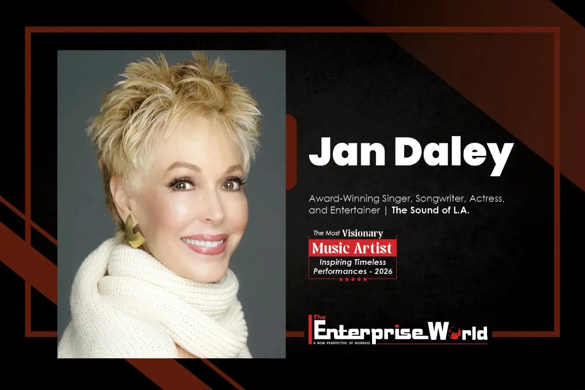 The Sound of L.A. Jan Daley - The Visionary Artist Turning Life’s Lessons The Enterprise World