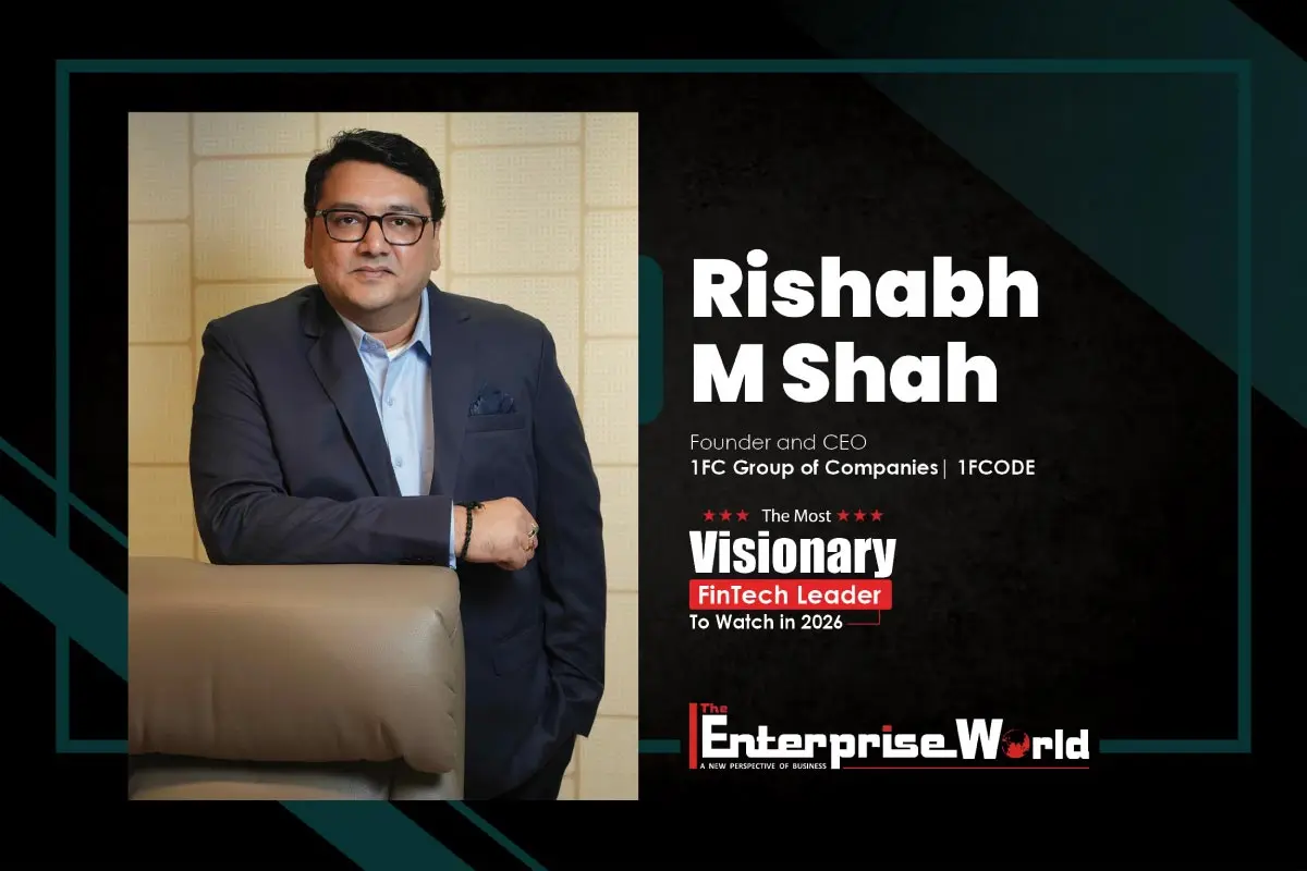 Rishabh M Shah: Building India’s Wealth | 1FC Group of Companies | The Enterprise World