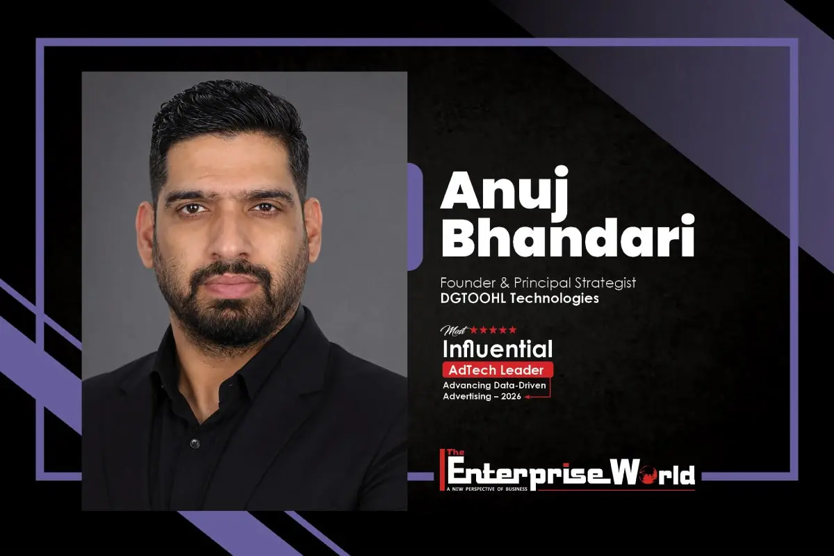 Anuj Bhandari: Rewriting the Rules of a Medium Built to Be Seen | DGTOOHL Technologies | The Enterprise World