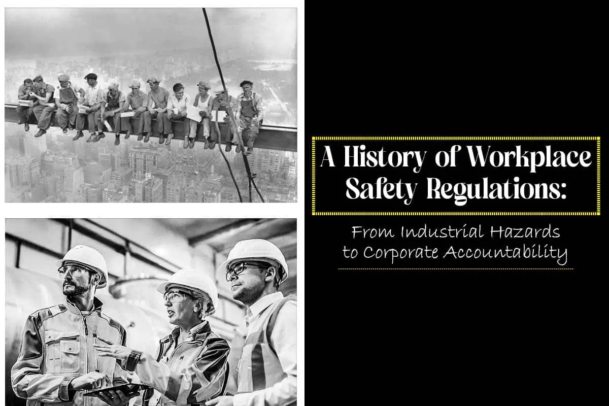 A History of Workplace Safety Regulations: From Industrial Hazards | The Enterprise World