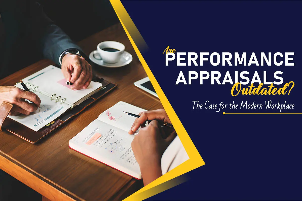 Are Performance Appraisals Outdated? A Modern Workplace View | The Enterprise World