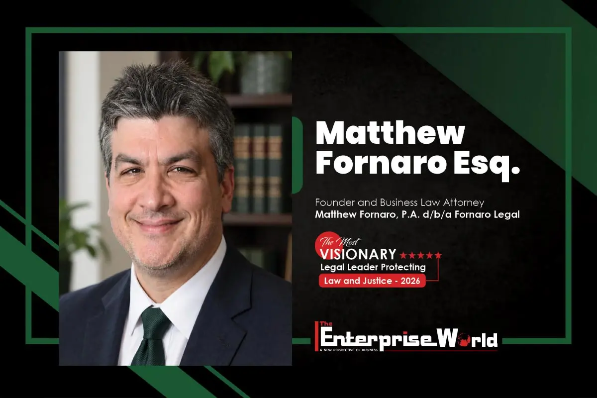 Matthew Fornaro Esq- Where Law Meets Business | Fornaro Legal | The Enterprise World
