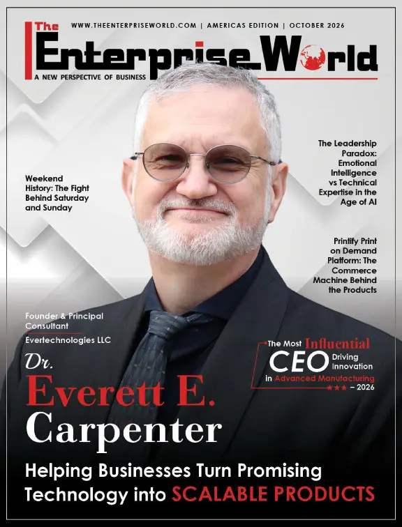 Dr. Everett E. Carpenter: Turn Technology into Scalable Products | Evertechnologies LLC | The Enterprise World