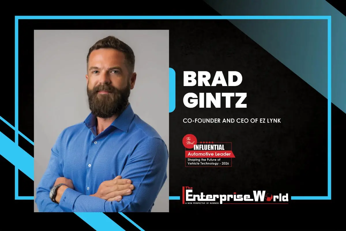 Brad Gintz: Transforming Vehicle Tech | EZ LYNK | The Enterprise World