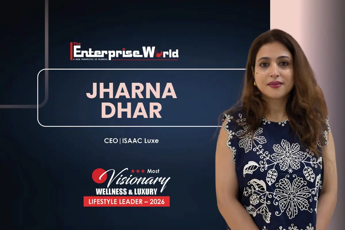Jharna Dhar: Growing Without Losing What Matters | ISAAC Luxe | The Enterprise World